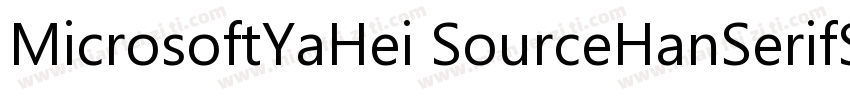 MicrosoftYaHei SourceHanSerifSC Bol字体转换